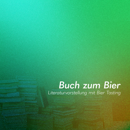 Tasting: Buch zum Bier - 15.02.2025